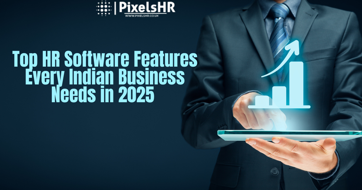 HR Software Features for Indian Businesses in 2025